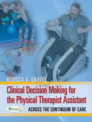 cover image of Clinical Decision Making for the Physical Therapist Assistant